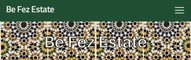 Be Fez Estate