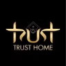 TRUST HOME